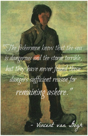 ... dangers sufficient reason for remaining ashore.