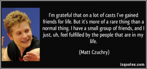 More Matt Czuchry Quotes