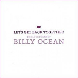 Let's Get Back Together: the Love Songs of 2003
