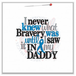 sayings | 4729 Sayings : Bravery Daddy 5x7