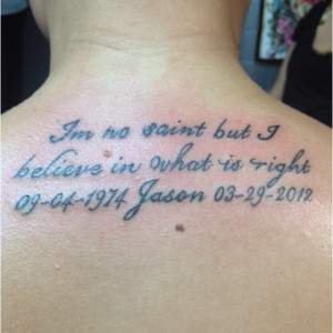 Rip Jason this is the same quotes he had on his back. A hero a father ...