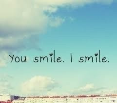 you smile. i smile.
