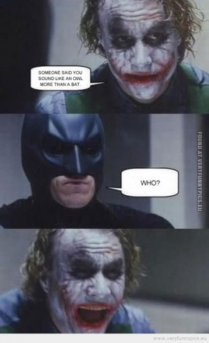 Funny Picture - Joker makes an owl-joke to batman
