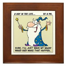 Project Managers Have Magical Powers Framed Tile for