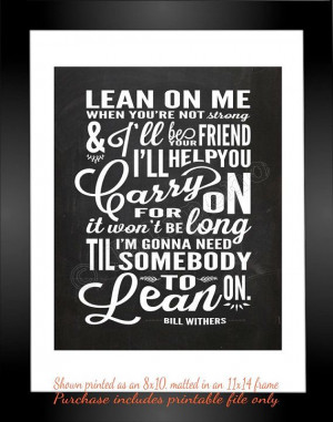 Song Lyrics - INSTANT DOWNLOAD Printable Friendship Bill Withers Quote ...