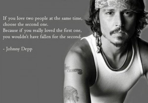 If you love two people at the same time, choose the second one ...