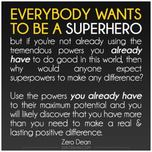 everybody-wants-to-be-a-superhero-zero-dean.gif