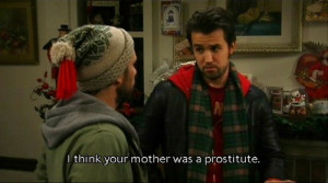 Best quotes from It's Always Sunny In Philadelphia 