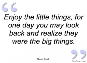 enjoy the little things robert brault