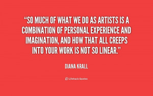 So much of what we do as artists is a combination of personal ...