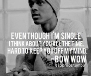 bow wow i loved you quotes | bow, love, quotes, rapper, sad, sayings ...