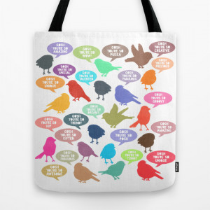 Birdsong Gosh Quotes by Rachel Burbee & Garima Dhawan Tote Bag