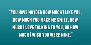 were mine 30 Mushy Cute Crush Quotes