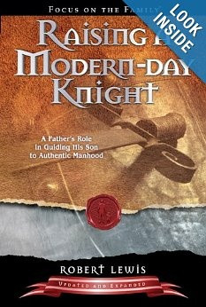 ... -Day Knight: A Father's Role in Guiding His Son to Authentic Manhood