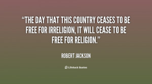 quote-Robert-Jackson-the-day-that-this-country-ceases-to-19771.png