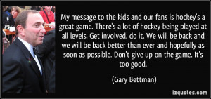 More Gary Bettman Quotes