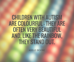 inspiring quotes about autism from And Next Comes L