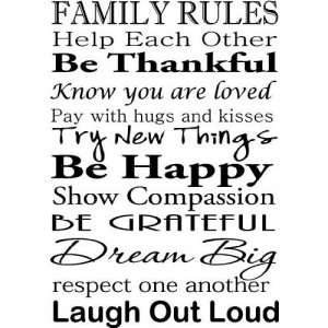 Family Rules Help Each Other Be Thankful Know you are loved Pay with ...