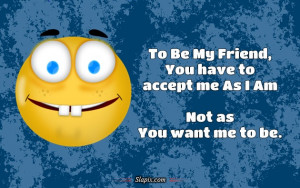 To be my friend | Quotes on Slapix.com