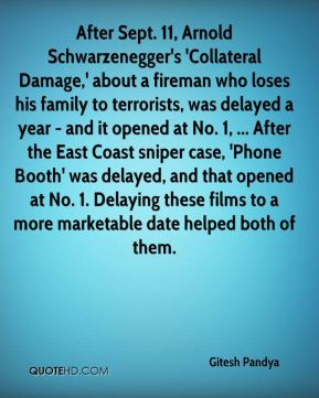 Sept. 11, Arnold Schwarzenegger's 'Collateral Damage,' about a fireman ...