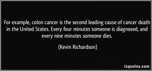 For example, colon cancer is the second leading cause of cancer death ...