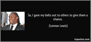 Quotes About Giving A Chance http://izquotes.com/quote/111809