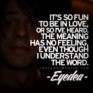 Its So Fun To Be In Love Eyedea Quote Graphic