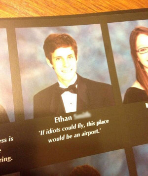 30 Funny Yearbook Quotes. #4 Is My Favorite [30 Photos]