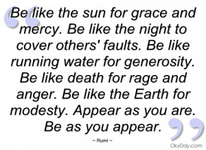 be like the sun for grace and mercy rumi