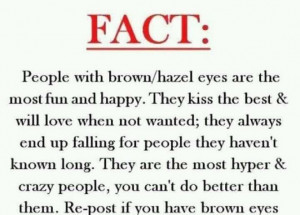 have brown eyes! That all sounds like good stuff, except maybe ...