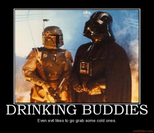 VH drinking-buddies-darth-vader-boba-fett-beer-demotivational-poster ...