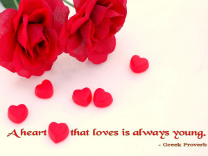 ... nicely quotes , lovely quotes,a heart love that lovers is always young