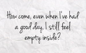 Feeling Empty Quotes Feeling Empty Inside Quotes