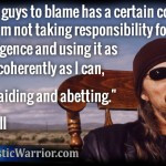 John Trudell Quote: Having bad guys to blame has a certain convenience