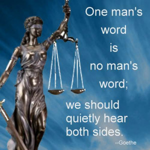 Famous Quotation – One Man’s Word Is No Man’s Word – Goethe