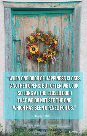 Motivational Quote: When one door of happiness closes, another opens ...