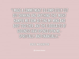 ... And Anything That Might Hamper Me From….. - Denzel Washington