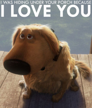 ... love in the strangest of places. Right, Dug? #pixar #dug #love #up