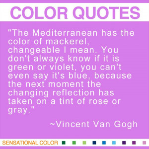 Quotes About Color By Vincent Van Gogh