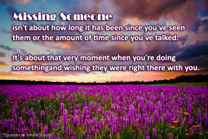 quotes about missing someone you love missing someone isn t about how ...