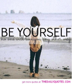 sayings about being yourself quotes and sayings about being yourself ...