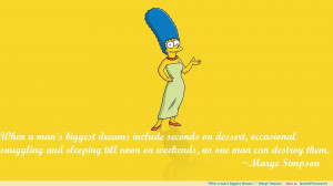 Marge Simpson motivational inspirational love life quotes ...