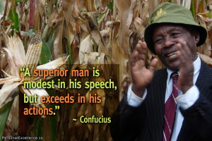 Inspirational Quote: “A superior man is modest in his speech, but ...