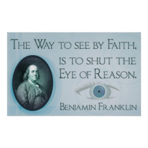 Benjamin Franklin | Faith and Reason Poster