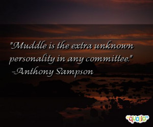 Muddle is the extra unknown personality in any committee .