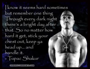 ... thousand deaths... a soldier dies but once.”-(Shakur
