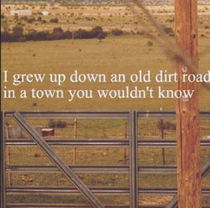 down an old dirt road...