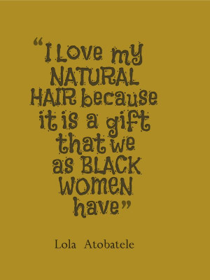 Quotes About Natural Hair Our