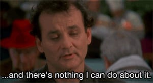 Groundhog Day quotes 4