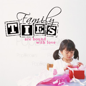 Family TIES are bound with love-words and letters decals